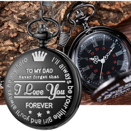 To My DAD I Love You FOREVER Pocket Watch Gifts for Fathers Day Birthday Gift Laser Engraved Texts Fob Chain Pendant Clock Reloj