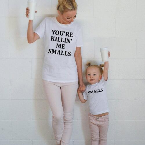 Youre Killing Me Smalls & Smalls Letter Printing Short Sleeve Matching Family Shirts Family Look Matching Mom Daughter Clothes