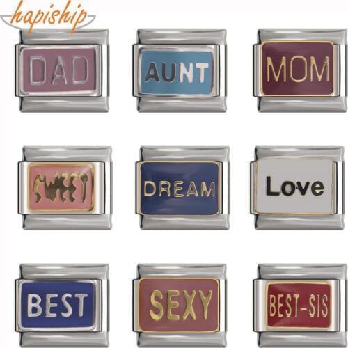 Hapiship 9mm Width Original Daisy Sweet Dad Love Best Sexy Mom Dream Aunt Charm Fit Bracelet Stainless Steel Links DJ120