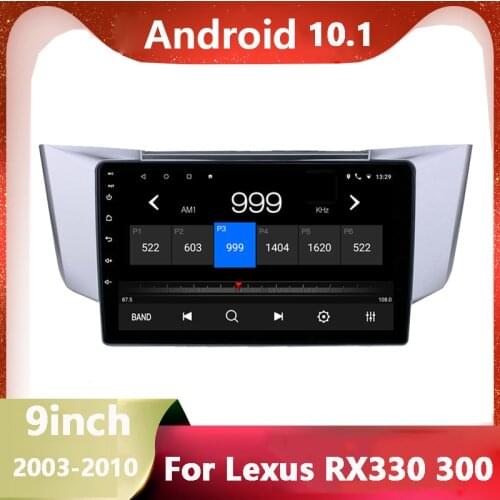 9inch Android 10.1car radio Quad Core for Lexus RX300 RX330 2003-2010 Car Radio Player GPS Navigation Support bluetooth WIFI
