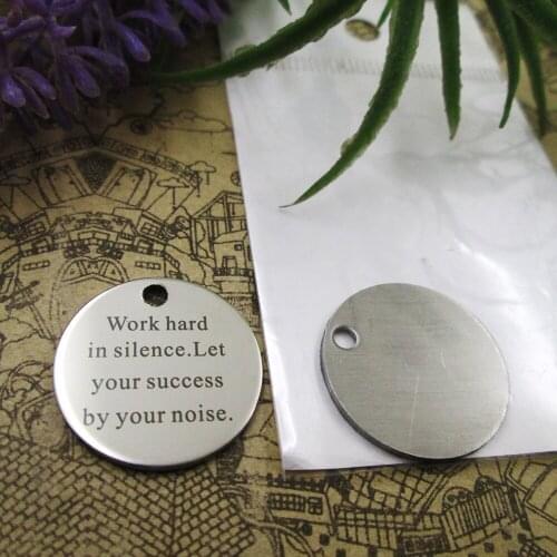 10pcs--"WORK HARD IN SILENCE.LET YOUR SUCCESS ..."stainless steel charms 5 styles for choosing DIY Charms for necklace bracelets