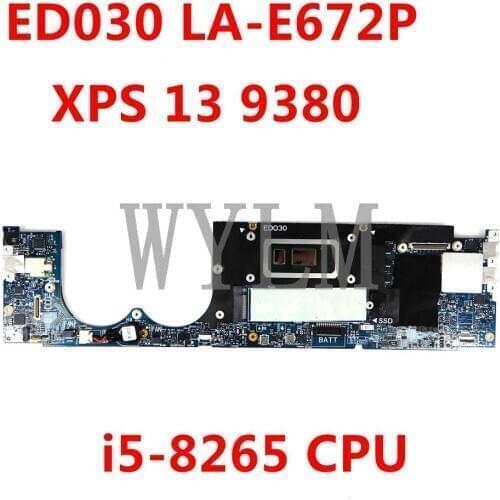 CN 0XTG2D ED030 LA-E672P i5-8265 CPU Mainboard For Dell XPS 13 9380 Laptop Motherboard 100%Tested Working Well