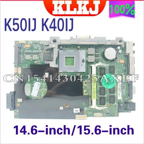 KLKJ K40IJ For ASUS K50IJ K40IJ K50IN K40IN K50AB K40AB Mainboard Motherboard For15.6/14 Inch Motherboard Integrated Test