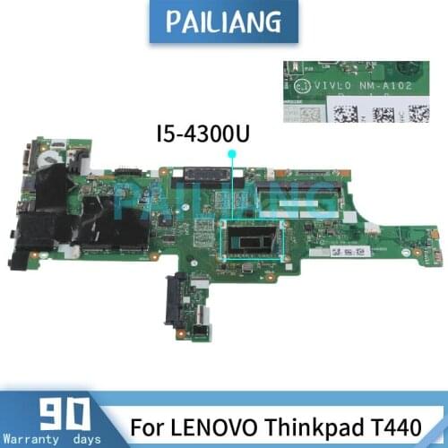 For LENOVO Thinkpad T440 I5-4300U Mainboard NM-A102 04X5014 Laptop motherboard tested OK