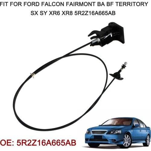 Hood Release Cable Fit for Ford Falcon Fairmont BA BF Territory SX SY XR6 XR8 5R2Z16A665AB
