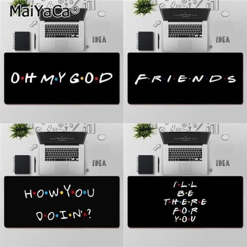 Maiyaca High Quality friends tv shows quotes Rubber PC Computer Gaming mousepad Free Shipping Large Mouse Pad Keyboards Mat