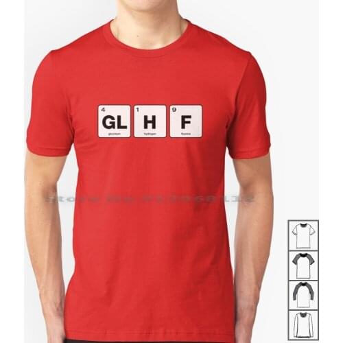 Glhf Periodic Table T Shirt 100% Cotton 2 Ii Terran Zerg Protoss Gaming Video Game South Carolina Parody Glhf Science Creative
