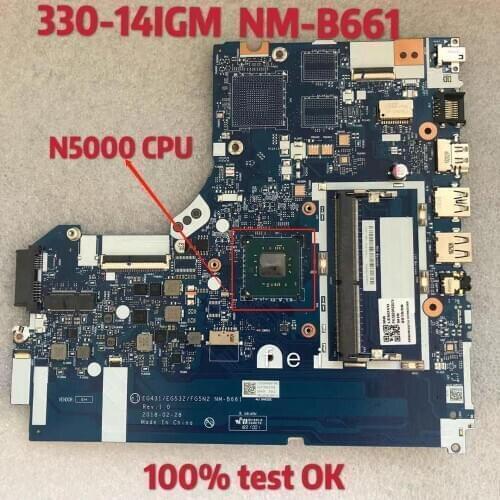 NM-B661 for Lenovo IdeaPad 330-14 330-14IGM laptop motherboard EG431 EG532 FG5N2 NM-B661 FRU:5B20R33574 N5000 CPU 100% test ok
