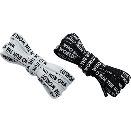 Weiou Flat Printed WHO RUN THE WORLD Shoelaces Black White Double-sided Printing Extra Long Shoestring Sports Sneaker Drawstring
