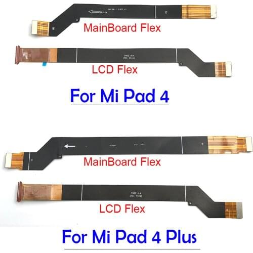 Main Flex Cable For Xiaomi Mi Pad 4 Plus / PAD4 Plus MiPad TABLET 4 Plus Connect Mainboard To LCD Screen Ribbon