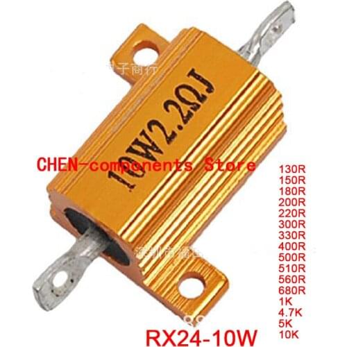 5PCS RX24 10W Gold aluminum shell resistor 130R 150R 180R 200 220R 300 330R 400 500 510R 560R 680R 1K 4.7K 5K 10K 2.2K 6.8K 1.8K