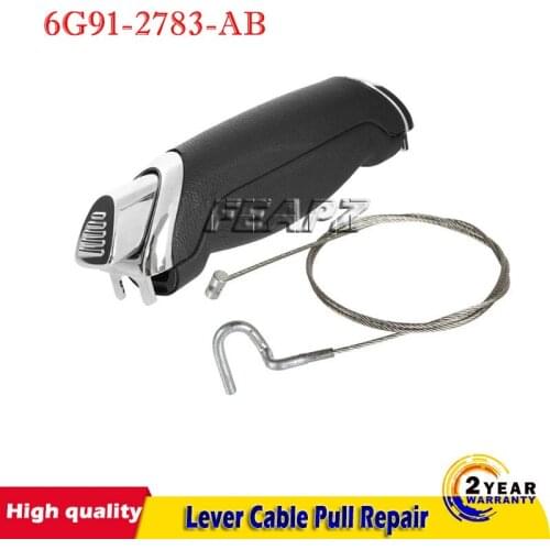 Hand Brake Lever + Cable Pull Repair Kit For Ford Galaxy 2006 S-MAX 2006 6G912783AB 6G91-2783-AB 6G912780PC 1774992