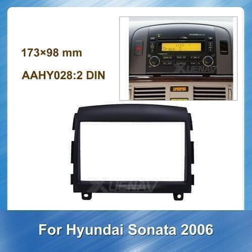 2 Din Car Radio Fascia For HYUNDAI Sonata 2006 Frame Kit Radio Stereo Audio Bezel Facia Panel Trim Dash Mount Bazel