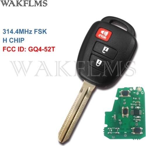 3 Button Remote Car Key 314.4Mhz For Toyota RAV4 LE XLE Highlander LE 2013- 2017 with H Chip GQ4-52T