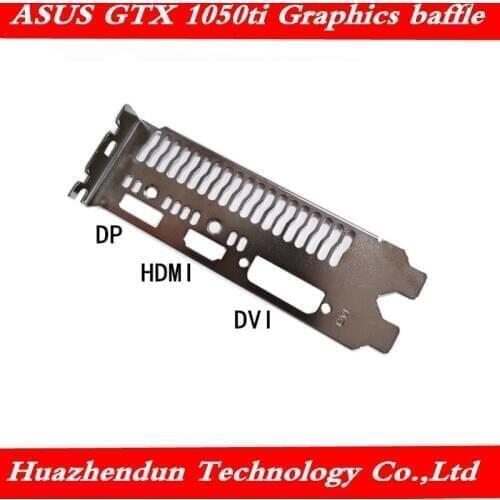 New for two-slot bezel DP+HD-MI+DVI interface for ASUS ASUS GTX 1050Ti graphics block