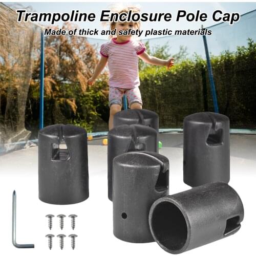 Trampoline Enclosure Pole Cap 6PCS for Flat Steel Sheet Top Ring System Trampoline Supply Heavy-duty and Thickend