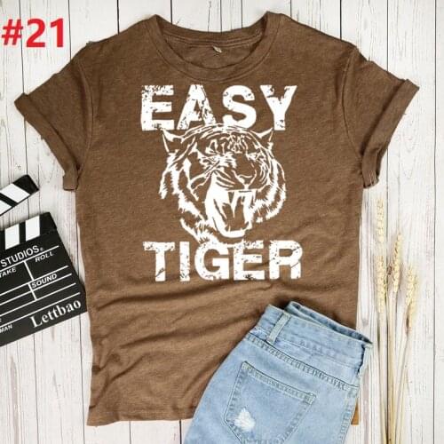 Easy Tiger T-shirt Lady Letter Harajuku Ullzang Top T-shirt Female T-shirt Women Girl T-shirt Summer Ladies Casual Tee Shirt