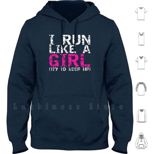 Run Like A Girl hoodies long sleeve Run Like A Girl Marathon Marathons Run Runner Running Feminist Cool Funny Workout