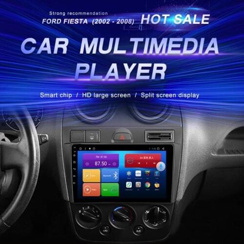 Android Car DVD For Ford Fiesta (2002 - 2008) Car Radio Multimedia Video Player Navigation GPS Android10.0 Double Din