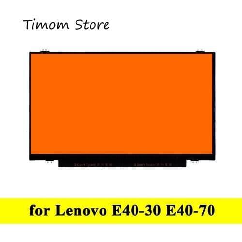 14.0" for Lenovo B40-30 80EN B40-70 80EQ Series Laptop Screen HD 1366*768 TN eDP 30 pins Slim Display for LG AUO BOE Innolux IVO