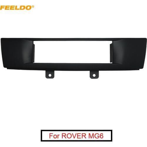 FEELDO 1Din Car CD Radio Fascia Frame Panel for ROVER MG6 2008+ Stereo Dash Installation Frame Kit Trim Bezel
