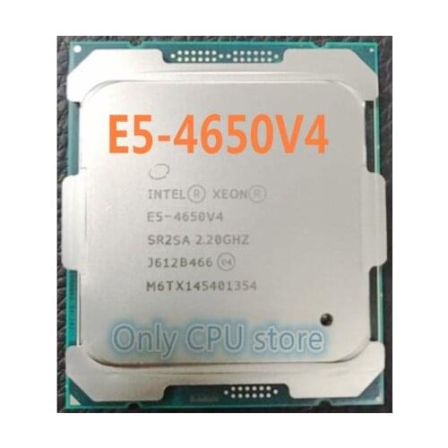 Free shipping E5-4650V4 Original Intel Xeon E5-4650 V4 2.20GHZ 14-Core E5 4650 V4 LGA2011-3 Processor