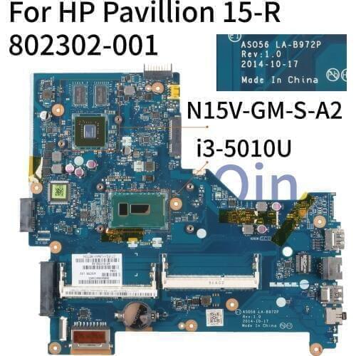 KoCoQin Laptop motherboard For HP Pavillion 15-R 250 G3 I3-5010U N15V-GM-S-A2 Mainboard 802302-001 802302-601 ASO56 LA-B972P