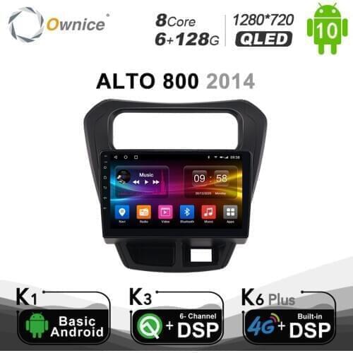6+128G Ownice Android 10.0 for Suzuki ALTO 800 2014 Car Radio Auto Multimedia 1280*720 Video Player head Unit 4G LTE BT5.0 SPDIF