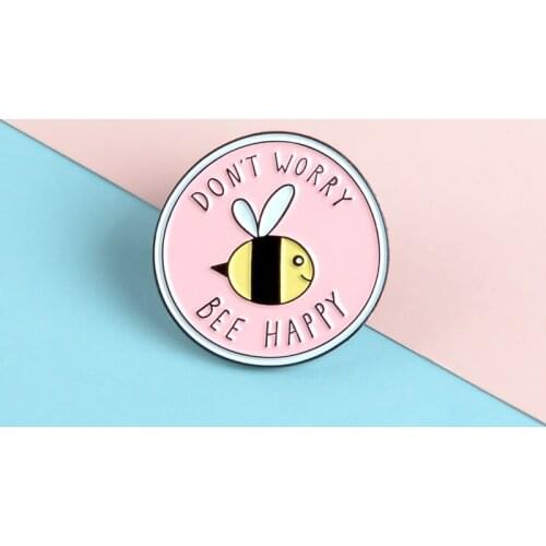 Pink Circular Badge Don't Worry Bee Happy Lovely Industrious Little Bee Pins For Schoolgirl Fashion Brooch For Backpack