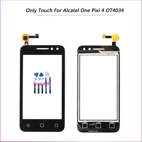 Only touch For Alcatel One Pixi 4 OT4034 4034D 4034A 4034E 4034 Touch Screen Digitizer Front Glass Panel Lens Sensor(no lcd)