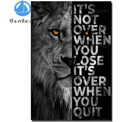 Animal Wall Decor diamond Painting embroidery Lion Poster Its Over When You Quit Insparing Phrase mosaic Home Office Wall Decor