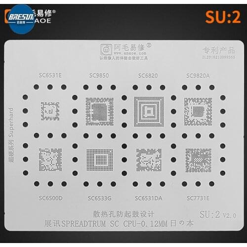 AMAO Spreadtrum CPU Plant Tin Steel Mesh SU2 SC9850/6820/9820A/651E/6531DA, Etc
