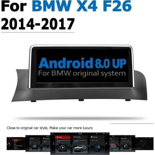 Android 8.0 up Car DVD Navi Player For BMW X4 F26 2014~2017 NBT Audio Stereo HD Touch Screen all in one