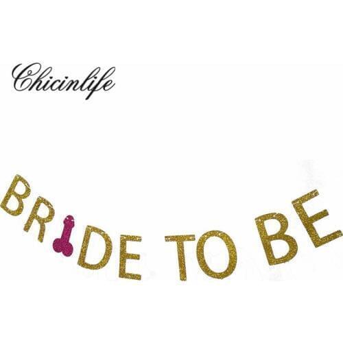 Chicinlife Glitter Bride To Be Penis Banner Bridal Shower Photo Props Bachelorette Hen Night Party banner Wedding Decoration
