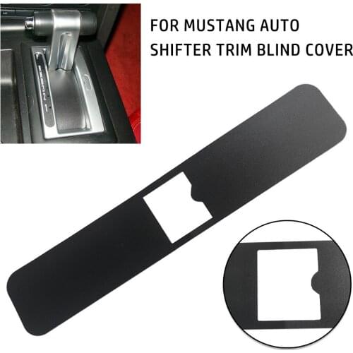 05 THRU 09 For FORD MUSTANG AUTO SHIFTER TRIM BLIND COVER Decorative Board Durable And Practical