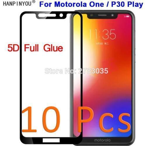 10 Pcs/Lot For Motorola One / P30 Play 5.9" 5D Full Glue Cover Toughened Tempered Glass Film Screen Protector Guard