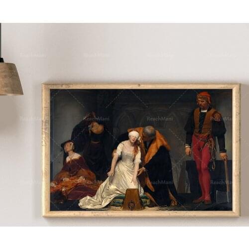 Paul Delaroche | The Execution of Madame Jane Gray in 1833 | History Painting | Queen of the Nine | Wall Art Poster Decoration