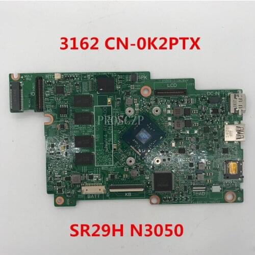 Free shipping For Inspiron 3162 Laptop motherboard CN-0K2PTX 0K2PTX K2PTX 15235-1 PWB CNJV4 W/N3050 CPU working well