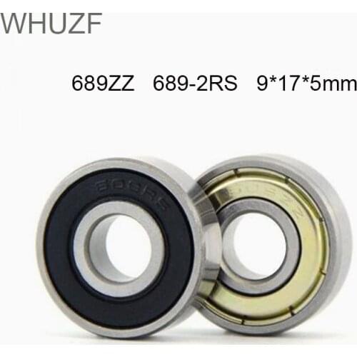 WHUZF Free Shipping 689ZZ 689 2RS Bearing 9*17*5 mm ( 5/10 PCS ) ABEC-1 Miniature 689 Z ZZ RS High Precision 689rs Ball Bearings