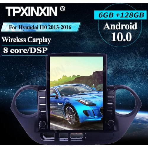 6+128G Tesla Style For Hyundai I10 2013+ Car Multimedia Player Android Wireless Carplay Stereo Receiver Radio Car GPS Navigation
