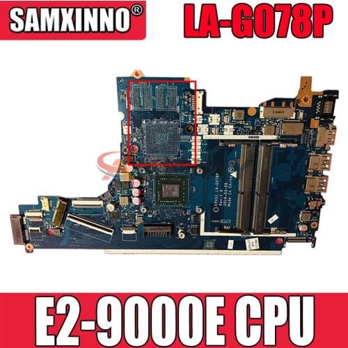 For HP 15-DB 15T-DB Laptop Motherboard With E2-9000E CPU LA-G078P L20479-601 L20479-501 L20479-001 100% Tested Fast Ship