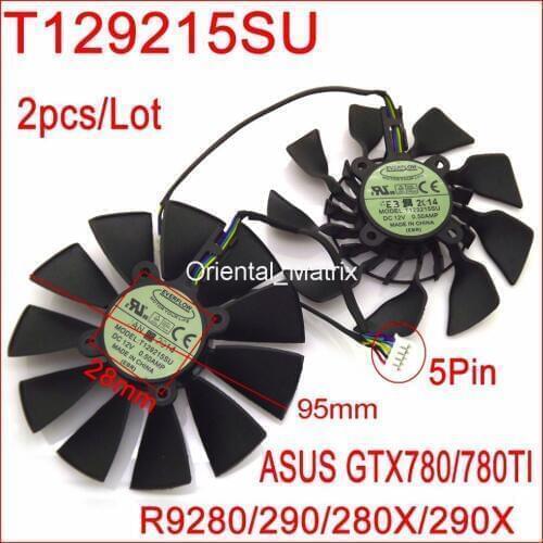 Free Shipping T129215SU 12V 0.5A 95mm 28*28*28*28mm For ASUS GTX780 GTX780TI R9 280 290 280X 290X Graphics Card Cooling Fan