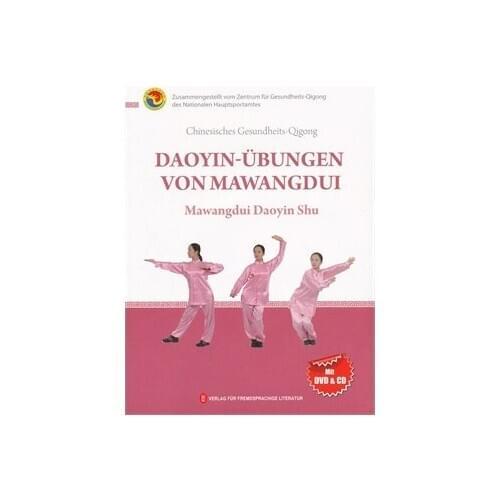 DAOYIN ÜBUNGEN - VON MAWANGDUI Chinesisches Gesundheit Qigong - (mit einer Gratis-DVD) Mawangdui Daoyin Shu