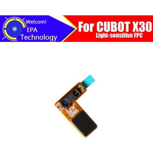 CUBOT X30 Light-sensitive FPC 100% Original Light-sensitive FPC Replacement Accessories For CUBOT X30 phone