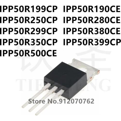 10PCS/LOT IPP50R199CP IPP50R190CE IPP50R250CP IPP50R280CE IPP50R299CP IPP50R380CE IPP50R350CP IPP50R399CP IPP50R500CE TO-220