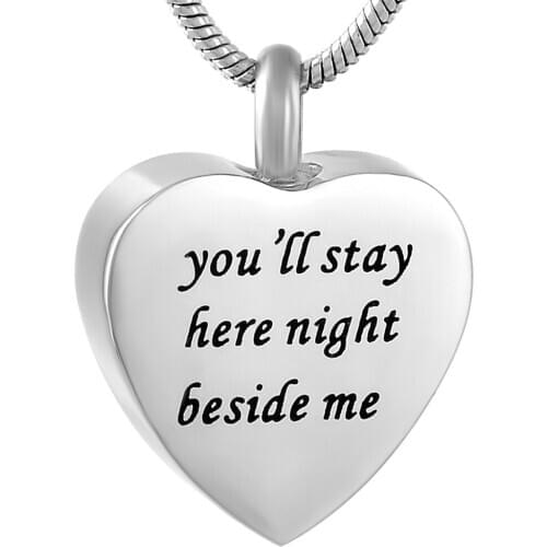 9788 Hold "You'll Stay Here Night Beside Me" In My Heart Cremation Necklace Ashes Keepsake Memorial Urn Pendant Stainless Steel