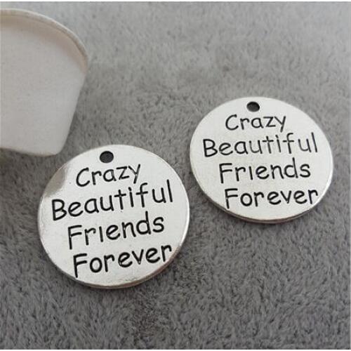 High Quality 20 Pieces/Lot Diameter 25mm Letter Printed Crazy Beautiful Friends Forever Firend Charm Words Pendant