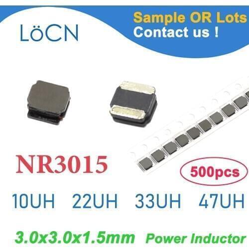 500Pcs NR3015 SMD Inductor Power Shielded Wirewound 10UH 22UH 33UH 47UH 3.0x3.0x1.5 Power Inductors 1uH~47uH
