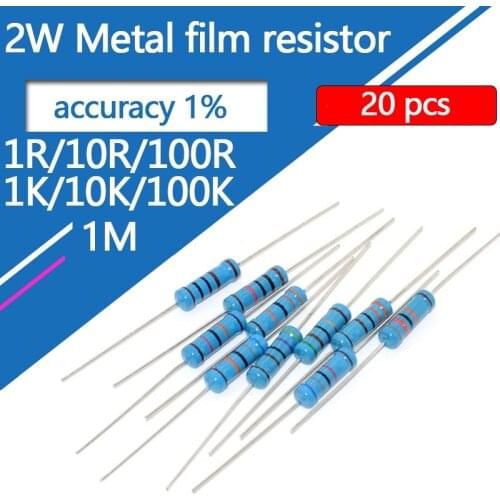 20pcs/lot 2W Metal film resistor five-color ring 100R 10R 1R 1K 10K 100K 1M 10M Ohm Accuracy 1% 2W resistance