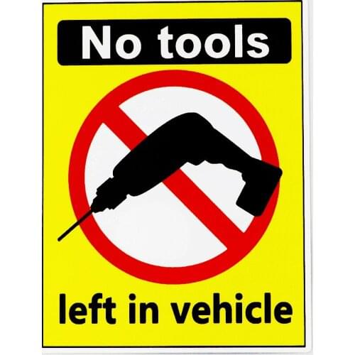 Be Creative Dont Leave Tools In The Car Overnight Warning Car Stickers PVC Personality Fashion Body Windows Waterproof Decals